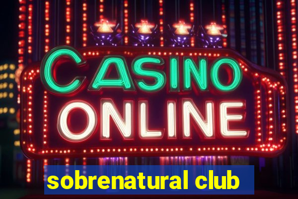 sobrenatural club